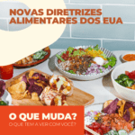 novas diretrizes alimentares estados unidos boali maior franquia alimentação saudável 01